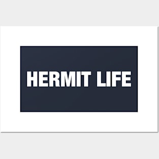 Hermit Life Posters and Art